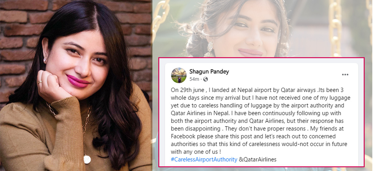 त्रिभुवन विमानस्थलमा कसले चोर्छ यात्रुका सामान ? सगुन पाण्डेले तीन दिनदेखि पाइनन् आफ्नो लगेज